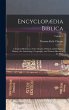Encyclopædia Biblica: A Critical... - Bild 1