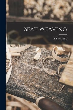 Seat Weaving - Perry, L. Day