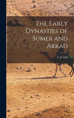 The Early Dynasties of Sumer and Akkad - Gadd, C J