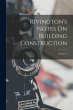 Rivington's Notes On Building... - Bild 1