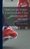 Fábulas En Verso Castellano Y En Variedad De Metros Fábulas En Verso Castellano Y En Variedad De Metros