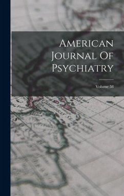 Cover American Journal Of Psychiatry; Volume 58