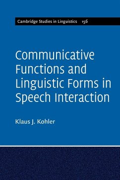 Communicative Functions and Linguistic Forms in Speech Interaction - Kohler, Klaus J.