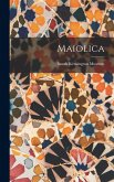 Maiolica Maiolica