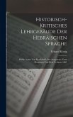 Historisch-Kritisches Lehrgebäude Der Hebräischen Sprache Historisch-Kritisches Lehrgebäude Der Hebräischen Sprache