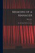 Memoirs of a Manager: Or, Life's Stage... - Bild 1