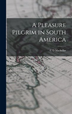 Cover A Pleasure Pilgrim in South America