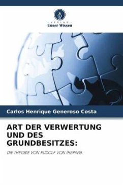 ART DER VERWERTUNG UND DES GRUNDBESITZES: - Generoso Costa, Carlos Henrique