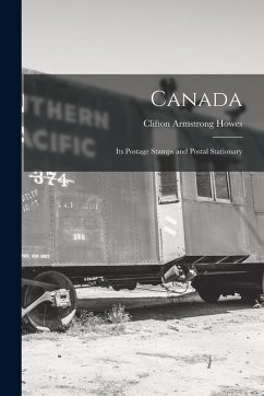 Cover Canada; its Postage Stamps and Postal Stationary