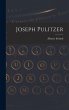 Joseph Pulitzer - Bild 1