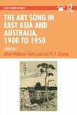 The Art Song in East Asia and Australia, 1900 to 1950