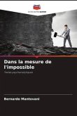 Dans la mesure de l'impossible