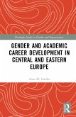 Gender and Academic Career Development in Central and Eastern Europe