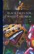 Black Tales for White Children - Bild 1
