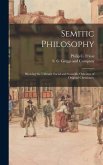 Semitic Philosophy: Showing the Ultimate Social and Scientific Outcome of Original Christianity