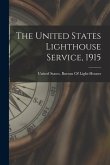 The United States Lighthouse Service, 1915
