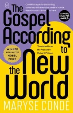 The Gospel According to the New World - Condé, Maryse