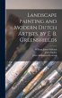 Landscape Painting and Modern Dutch... - Bild 1
