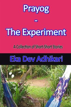 Prayog - The Experiment - Adhikari, Eka Dev