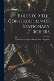 Rules for the Construction of Stationary Boilers
