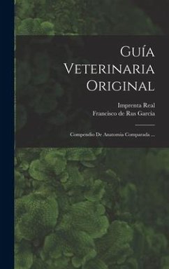Guía Veterinaria Original: Compendio De Anatomia Comparada ...