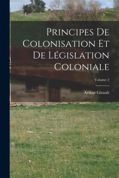 Cover Principes De Colonisation Et De Législation Coloniale; Volume 2