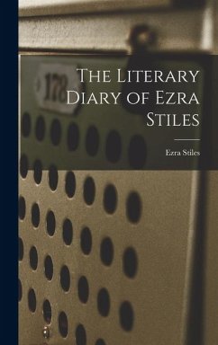 Cover The Literary Diary of Ezra Stiles