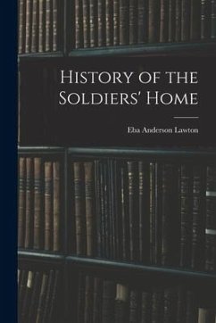 History of the Soldiers' Home - Lawton, Eba Anderson