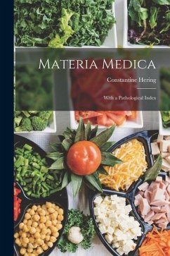 Materia Medica: With a Pathological Index - Hering, Constantine