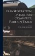 Transportation, Interstate Commerce,... - Bild 1