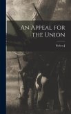 An Appeal for the Union