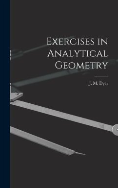 Exercises in Analytical Geometry - Dyer, J M