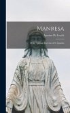 Manresa: Or the Spiritual Exercises of St. Ignatius