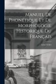 Manuel De Phonétique Et De Morphologie Historique Du Français Manuel De Phonétique Et De Morphologie Historique Du Français