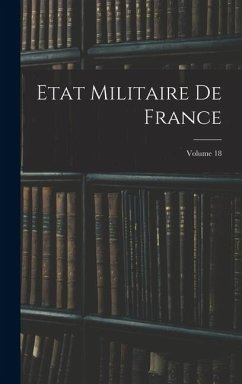 Etat Militaire De France; Volume 18 Cover Etat Militaire De France; Volume 18