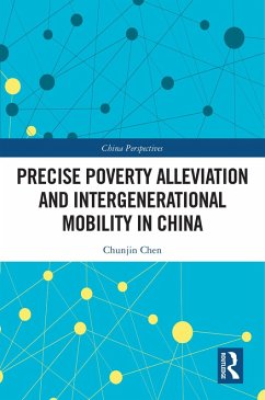 Cover Precise Poverty Alleviation and Intergenerational Mobility in China (eBook, ePUB)