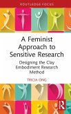 A Feminist Approach to Sensitive Research (eBook, ePUB)
