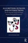 Algorithms, Humans, and Interactions (eBook, PDF)
