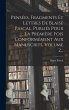 Pensées, Fragments Et Lettres De... - Bild 1