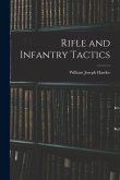 Rifle and Infantry Tactics
