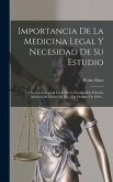Importancia De La Medicina Legal Y Necesidad De Su Estudio