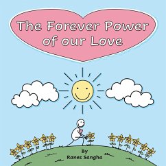 The Forever Power of our Love - Sangha, Ranes