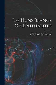 Cover Les Huns Blancs ou Ephthalites
