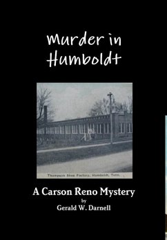 Murder in Humboldt - Darnell, Gerald