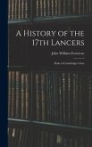 A History of the 17th Lancers: Duke of Cambridge's Own