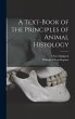 A Text-book of the Principles of Animal... - Bild 1