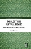 Theology and Survival Movies Theology and Survival Movies