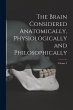 The Brain Considered Anatomically,... - Bild 1