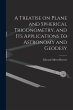 A Treatise on Plane and Spherical... - Bild 1