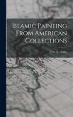Islamic Painting From American Collections Islamic Painting From American Collections